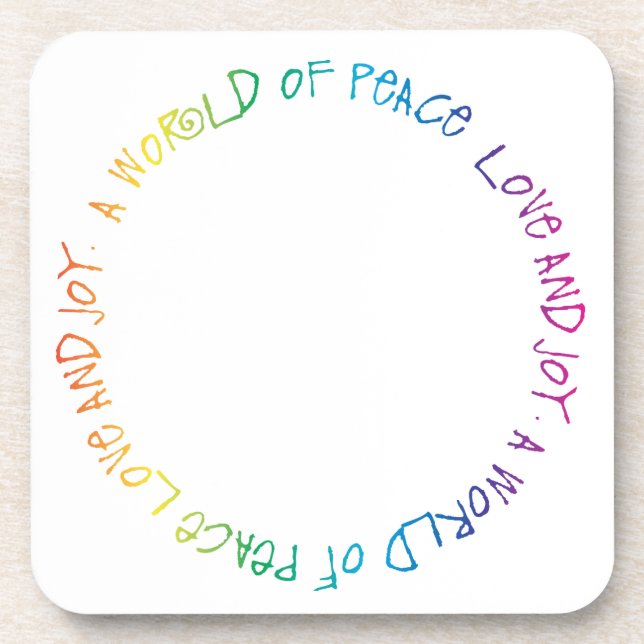 A World of Peace, Love, and Joy Beverage Coaster (Front)