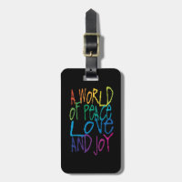 A World of Peace, Love, and Joy Luggage Tag