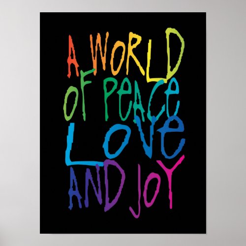 A World Of Peace Love and Joy Poster