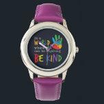 A World Where You Can Be Anything Be Kind Autism Watch<br><div class="desc">Colourful puzzle pieces hand with typography for advocating kindness. This design has vibrant and fun colors all over. The saying on it delivers a powerful message that says "In a World Where You Can be Anything,  Be Kind". Great for showing the world you care</div>