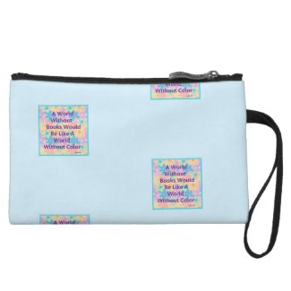 A World Without Books Is A World Without Colour Wristlet