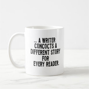 a writer concocts a different story for every read coffee mug