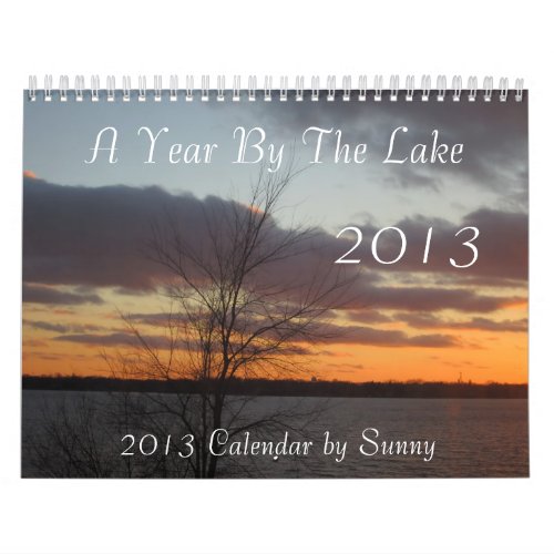 A Year By The Lake 2013 Calendar