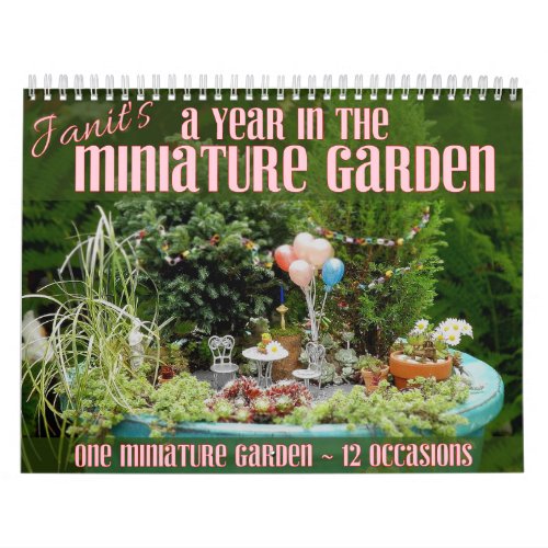 A Year in the Miniature Garden Calendar
