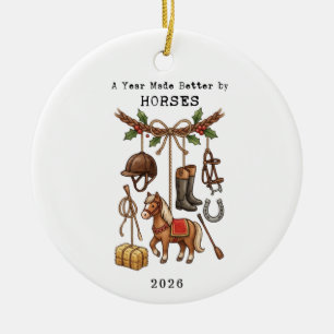 A year Made Better By Horses Christmas Holiday Ceramic Ornament