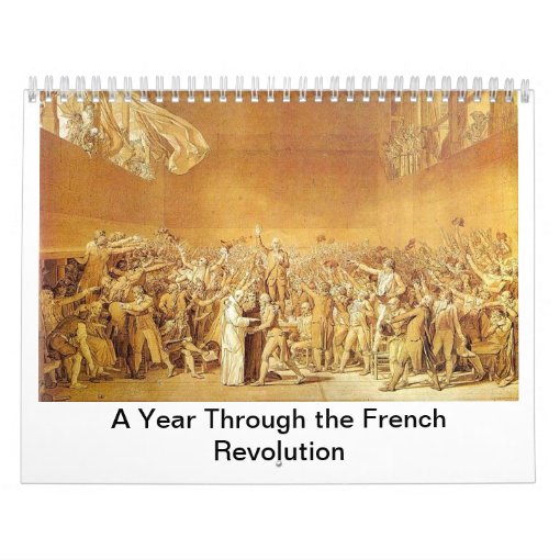 A Year Through the French Revolution Calendar Zazzle