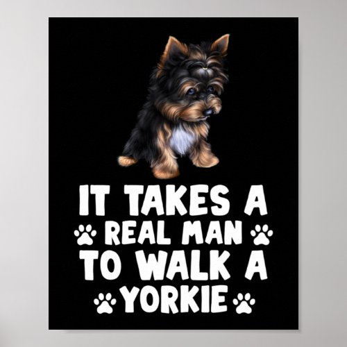 A Yorkie Funny Dog Lover Poster