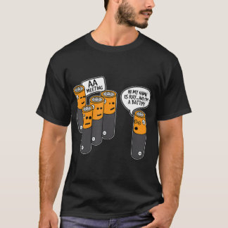 AA Alcoholic Battery Meeting Novelty Funny  Gift T-Shirt