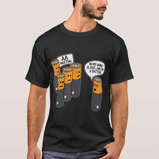AA Alcoholic Battery Meeting Novelty Funny  Gift T-Shirt (Front)