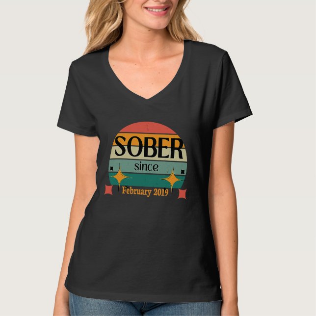 AA NA Celebrate Sobriety Since February2019 Sober  T-Shirt (Front)