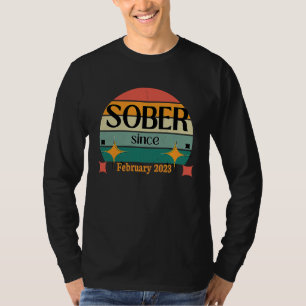 AA NA Celebrate Sobriety Since February2023 Sober  T-Shirt