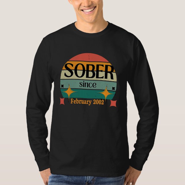 AA NA Celebrate Sobriety Since February 2002 Sober T-Shirt (Front)