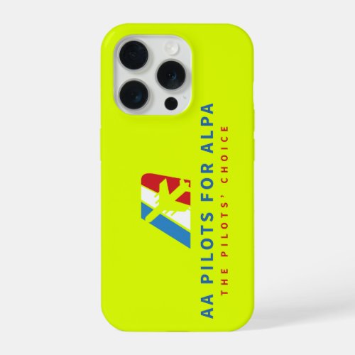 AA Pilots for ALPA Fund Our Future iPhone 15 Pro Case