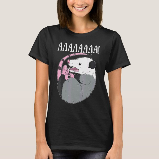 Aaaaaa Screaming Possum Meme  Trash Dead Opossum T-Shirt (Front)
