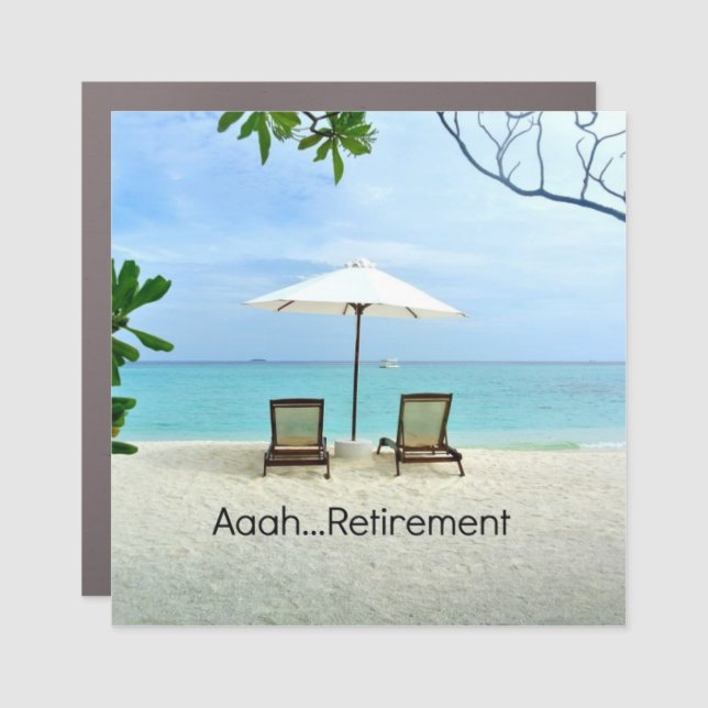 Aaah...Retirement Car Magnet (Front)