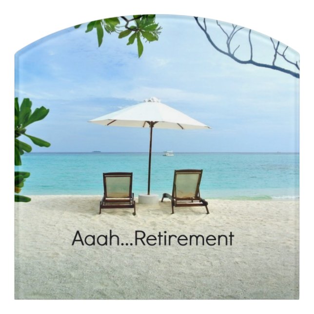 Aaah...Retirement Door Sign (Contour Front)