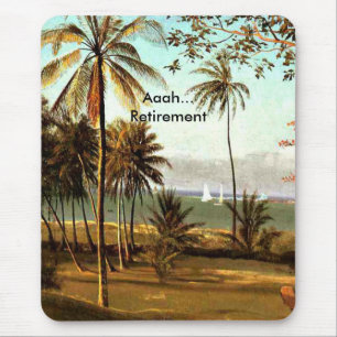 Aaah...Retirement, Florida Scene Mouse Pad