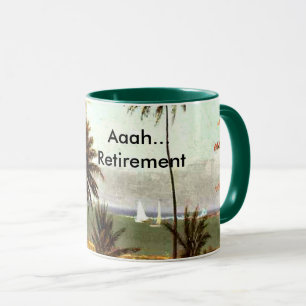 Aaah...Retirement, Florida Scene, Mug
