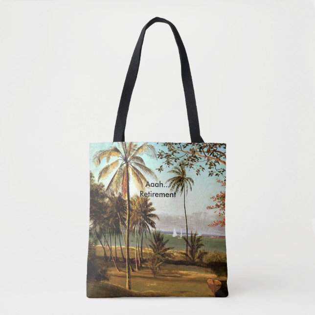Aaah...Retirement, Florida Scene, Tote Bag (Front)