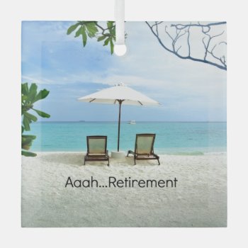 Aaah...retirement Metal Ornament by RetirementGiftStore at Zazzle