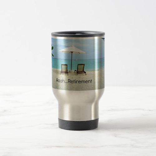 AaahRetirement popular design Travel Mug
