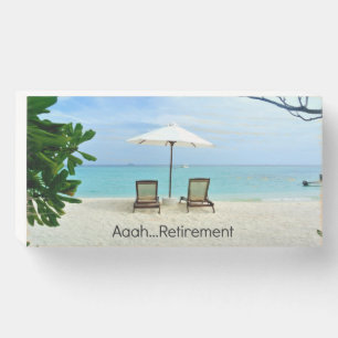 Aaah...Retirement, popular design,  Wooden Box Sign