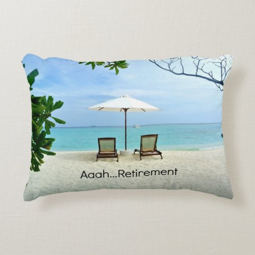 AaahRetirement relaxing at the beach Accent Pillow
