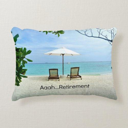 AaahRetirement relaxing at the beach Accent Pillow