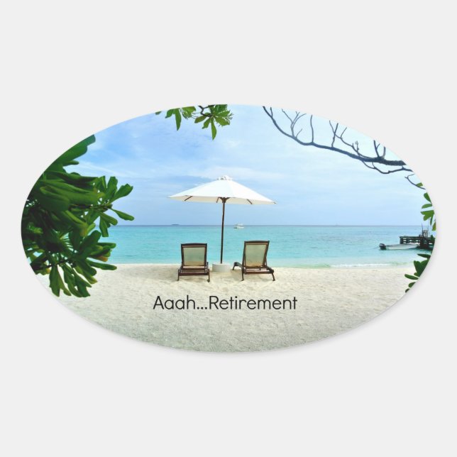 Aaah retirement...relaxing at the beach oval sticker (Front)