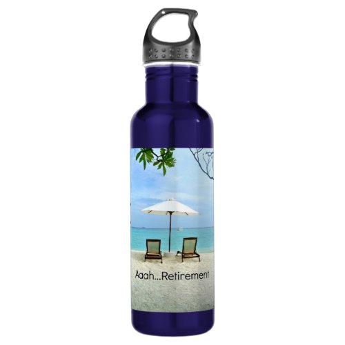 AaahRetirement relaxing at the beach Stainless Steel Water Bottle