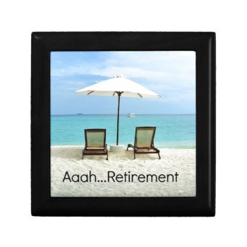Aaah...retirement  Relaxing Beach Scene Keepsake Box by RetirementGiftStore at Zazzle