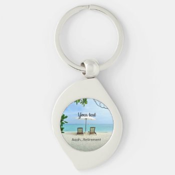 Aaah...retirement Template Keychain by Virginia5050 at Zazzle