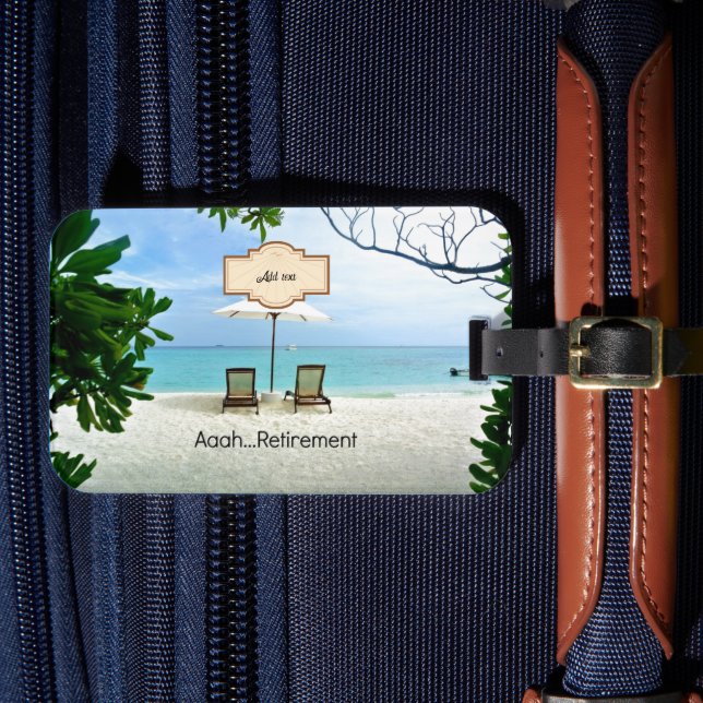 Aaah...retirement TEMPLATE Luggage Tag (Front Insitu 4)