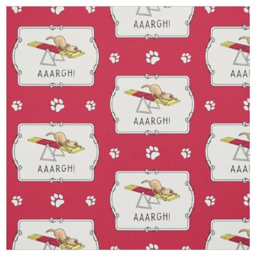 AAARGH! Funny dog agility teeter Fabric