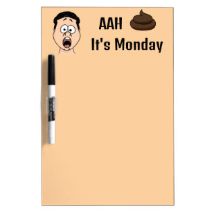 AAh S&%# It's Monday Dry Erase Board