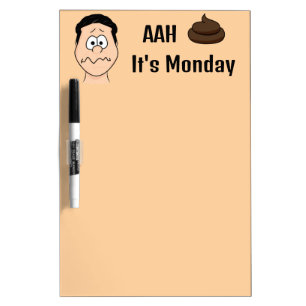 AAh S&%# It's Monday Dry Erase Board