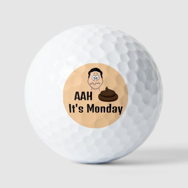 AAh S&%# It's Monday Golf Balls (Front)