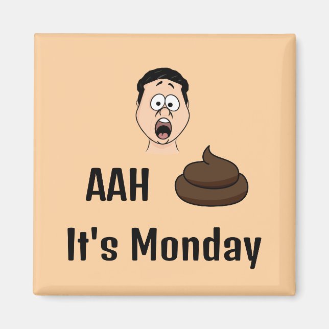 AAh S&%# It's Monday Magnet (Front)