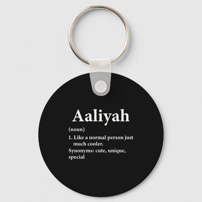 Aaliyah Name Definition Funny D  Keychain (Front)