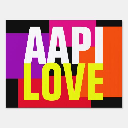 AAPI Love Typography Yard Sign
