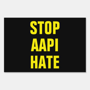 AAPI Stop Asian Hate Yard Sign