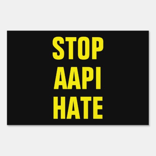 AAPI Stop Asian Hate Yard Sign
