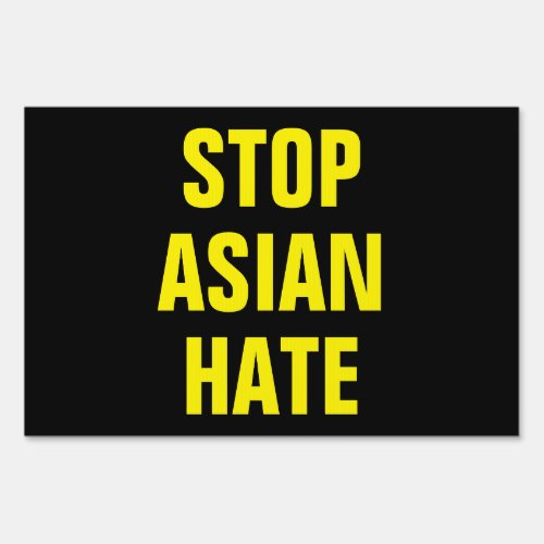 AAPI Stop Asian Hate Yard Sign