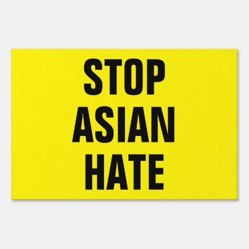 AAPI Stop Asian Hate Yard Sign