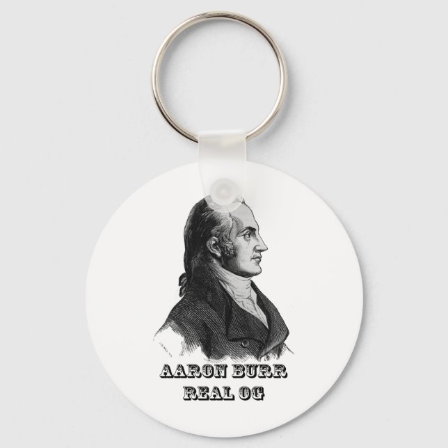 Aaron Burr Original Gangsta Keychain (Front)