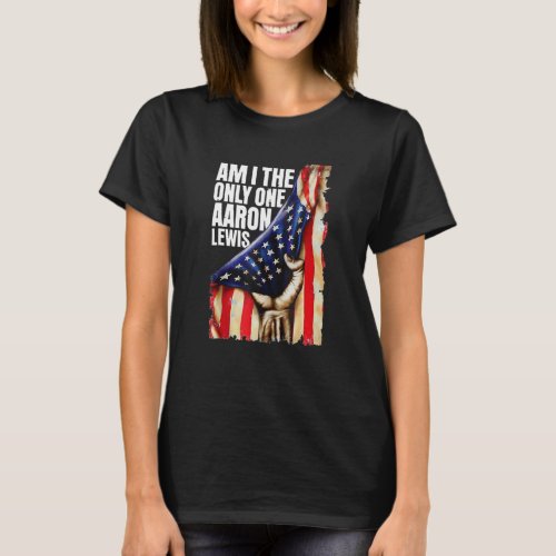 Aaron Lewis Am I The Only One T_Shirt