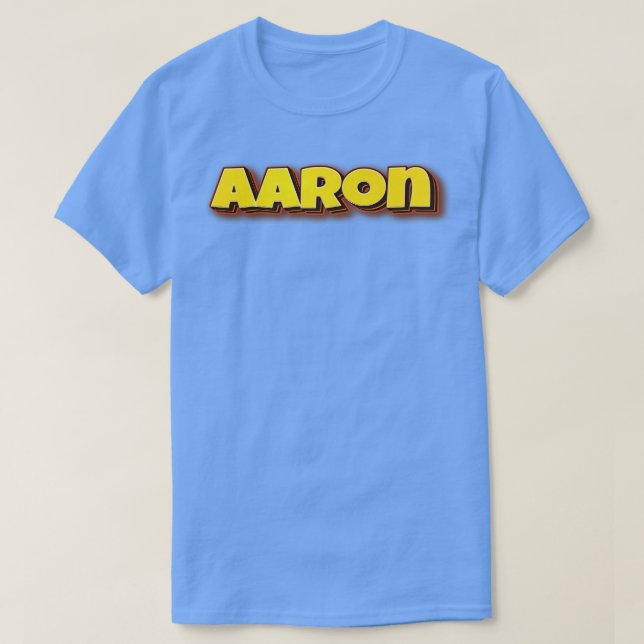 Aaron My Name Is Aaron 3 T-Shirt (Design Front)