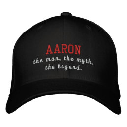 Aaron the man, the myth, the legend embroidered baseball cap
