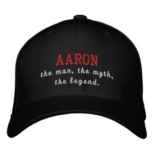 Aaron the man the myth the legend embroidered baseball cap