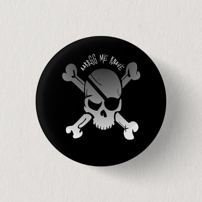 aarrgg me knave black white pirate skull custom button (Front)